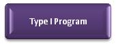 Type I Program