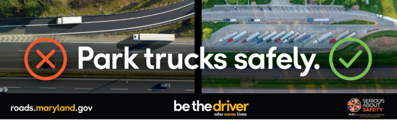 Split screen showing where tractor trailer trucks should safely park and where they should not park. Roads.maryland.gov website