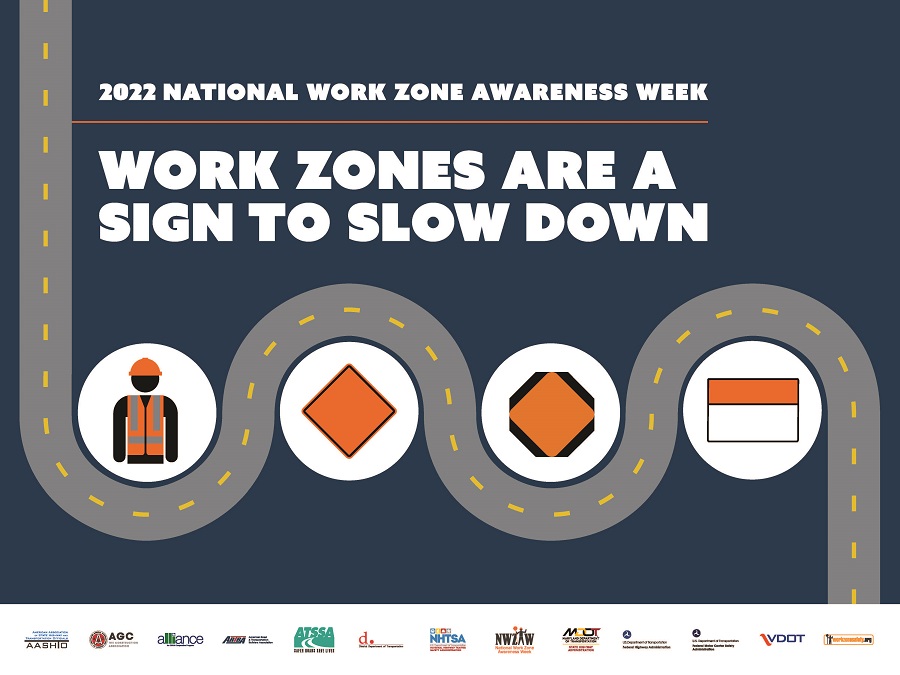 2022 National Work Zone Awareness Week poster