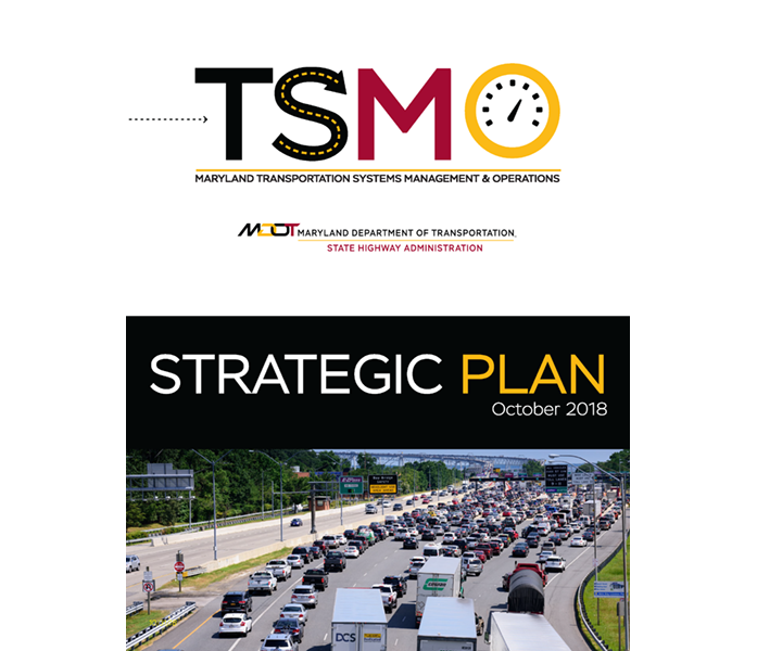 Click here to view 2018 MDOT SHA TSMO Strategic Plan