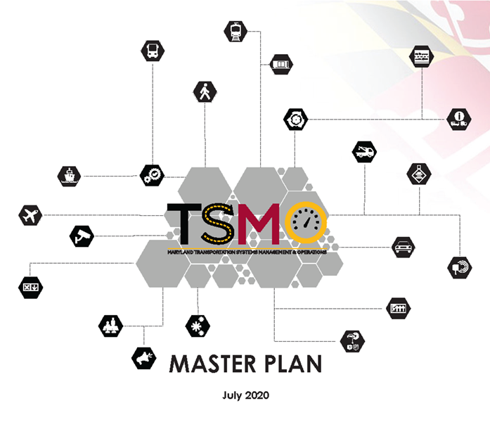 Click here to view the 2020 MDOT SHA TSMO Master Plan